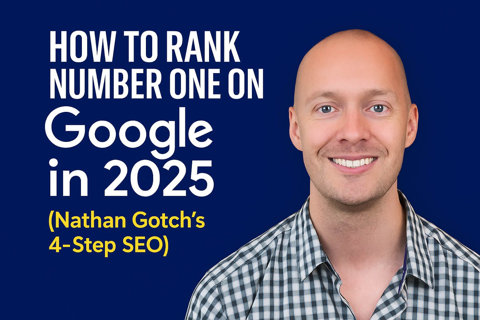 Rank Number One on Google in 2025